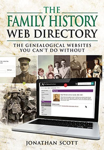 Family History Web Directory: The Genealogical Websites You Can't Do Without 