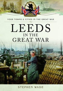 Leeds in the Great War 