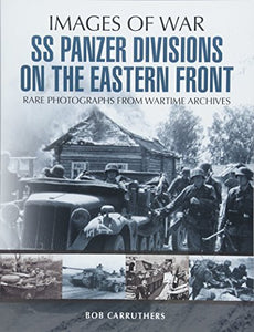 SS Panzer Divisions on the Eastern Front 