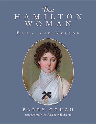 That Hamilton Woman: Emma and Nelson