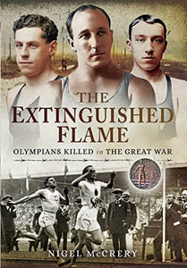 Extinguished Flame: Olympians Killed in the Great War 