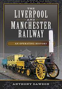 The Liverpool and Manchester Railway 