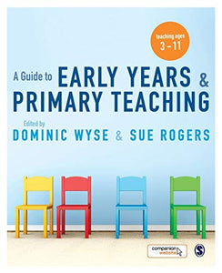 A Guide to Early Years and Primary Teaching 