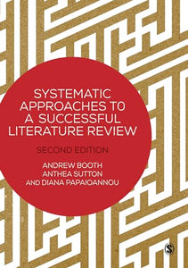 Systematic Approaches to a Successful Literature Review 