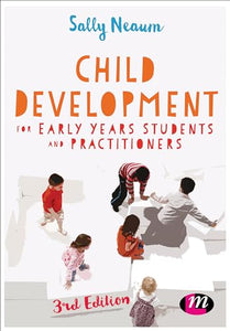 Child Development for Early Years Students and Practitioners 