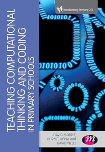 Teaching Computational Thinking and Coding in Primary Schools 