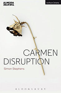 Carmen Disruption 