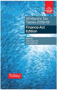 Whillans's Tax Tables 2018-19 (Finance Act edition) 