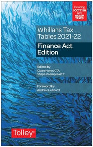 Whillans's Tax Tables 2021-22 (Finance Act edition) 