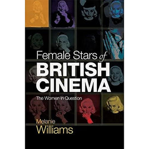 Female Stars of British Cinema 