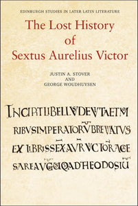 The Lost History of Sextus Aurelius Victor 