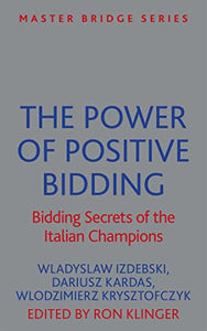 The Power of Positive Bidding 