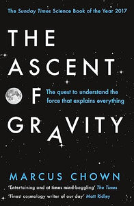 The Ascent of Gravity 