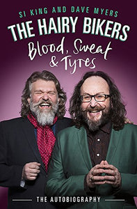 The Hairy Bikers Blood, Sweat and Tyres 