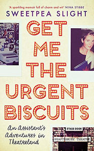 Get Me the Urgent Biscuits 