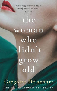 The Woman Who Didn't Grow Old 