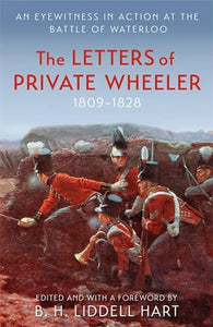 The Letters of Private Wheeler 