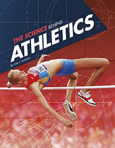 The Science Behind Athletics 