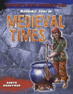 Horrible Jobs in Medieval Times 