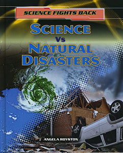 Science vs Natural Disasters 