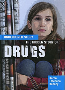 The Hidden Story of Drugs 