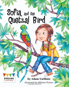 Sofia and the Quetzal Bird 