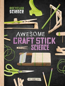 Awesome Craft Stick Science 