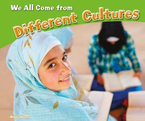 We All Come from Different Cultures 