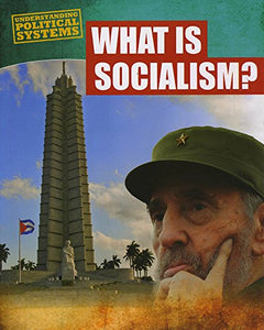 What Is Socialism? 