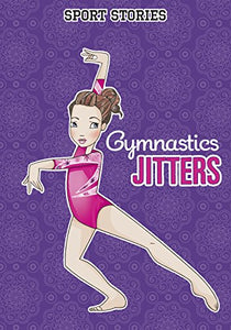 Gymnastic Jitters 