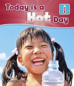 Today is a Hot Day 