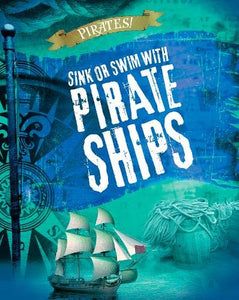 Sink or Swim with Pirate Ships 