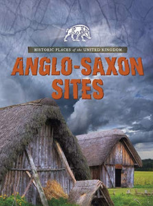 Anglo-Saxon Sites 