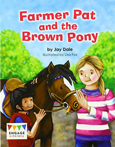 Farmer Pat and the Brown Pony 