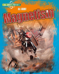 All About Magnetism 