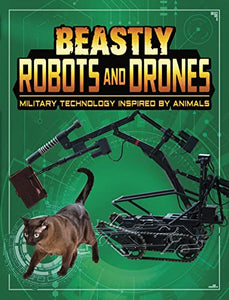 Beastly Robots and Drones 