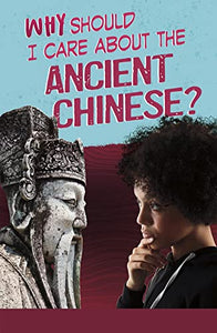 Why Should I Care About the Ancient Chinese? 