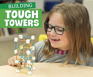 Building Tough Towers 