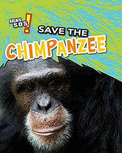 Save the Chimpanzee 