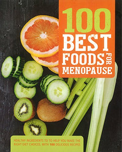 100 Best Foods for Menopause 