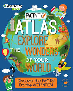 Discovery Kids Atlas Explore the Wonders of Your World 