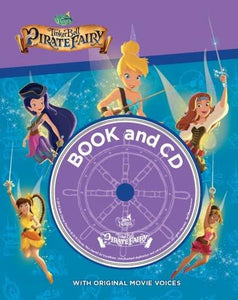 Disney Fairies Tinker Bell and the Pirate Fairy Book and CD 