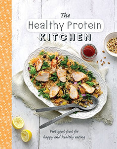 The Healthy Protein Kitchen 