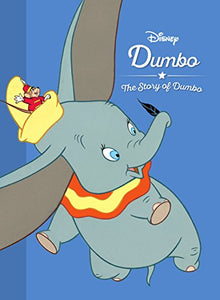 Disney Dumbo the Story of Dumbo 