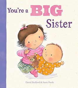 You're a Big Sister 