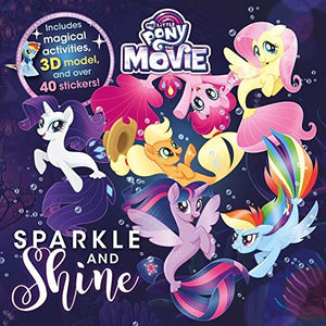 My Little Pony the Movie Sparkle and Shine 