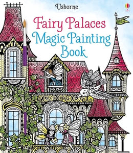 Fairy Palaces Magic Painting Book 