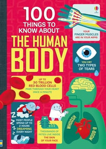 100 Things to Know About the Human Body 