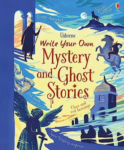 Write Your Own Mystery and Ghost Stories 