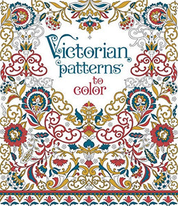 Victorian Patterns to Colour 